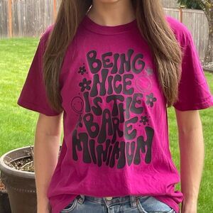 Being Nice is the Bare Minimum T-shirt